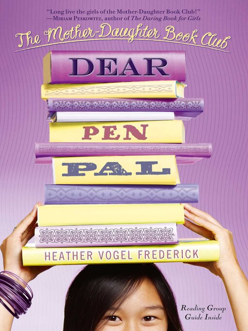 Title details for Dear Pen Pal by Heather Vogel Frederick - Wait list